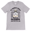My Favorite People Calls Me Grandpa Old Man Personalized Shirt