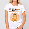 My Life Ruled By Furry Cats Personalized Shirt