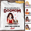 Never Underestimate Dog Mom Birthday Gift Personalized Shirt