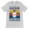 Not Dad Bod It‘s Father Figure Retro Personalized Shirt