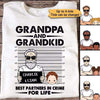 Partners In Crime Dad Grandpa And Kids Personalized Shirt