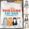 Pawsome Cat Dad Mom Belongs To Fluffy Cat Personalized Shirt