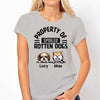 Property Of Spoiled Rotten Dogs Personalized Shirt