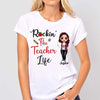 Rockin Doll Teacher Life Personalized Shirt