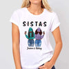 Sistas Modern Girls Personalized Shirt