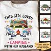Spoiled Camping Lady And Husband Personalized Shirt