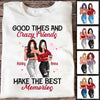 Standing Selfie Besties Crazy Friends Personalized Shirt