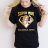 Super Mom Strong Woman Personalized Shirt