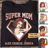 Super Mom Strong Woman Personalized Shirt