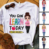 Teacher You Gon‘ Learn Today Doll Teacher Personalized Shirt