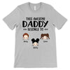 This Daddy Grandpa Belongs To Peeking Kids Personalized Shirt