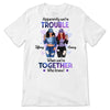 Trouble Besties Cool Girls Personalized Shirt