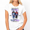 Trouble Besties Cool Girls Personalized Shirt