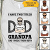 Two Titles Dad Grandpa Rock Both Personalized Shirt