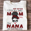 Two Titles Mom And Nana Messy Bun Personalized Shirt