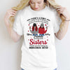 Unbiological Sister Personalized Shirt