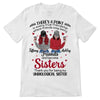 Unbiological Sister Personalized Shirt