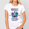 We're Trouble Besties Front View Personalized Shirt (1 Boy 2 Girls)