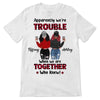 We're Trouble Front View Red Plaid Gift For Besties Sisters Siblings Personalized Shirt