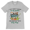 Work In Garden And Hang Out With Dogs Personalized Shirt