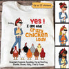 Yes I‘m Crazy Chicken Lady Stick Personalized Shirt