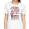 Crazy Grandma With Grandkids Personalized Shirt