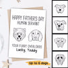 Happy Father‘s Day Human Servant Dog Head Outline Gift for Dog Dad Personalized Postcard