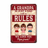 Grandpa Is Dad With No Rules Personalized Metal Sign