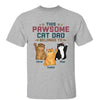 This Pawsome Cat Dad Belongs To Fluffy Cats Personalized Shirt