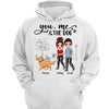 You, Me & The Walking Dogs Personalized Hoodie Sweatshirt