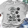 Happy Father Day To Best Dog Dad Personalized Dog Dad Shirt