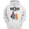 Man And Dogs Sitting Back View Best Dog Dad Ever Personalized Shirt