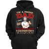 Proud Dad Of A Freaking Awesome Daughter Personalized Hoodie Sweatshirt