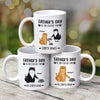 Father‘s Day Is No Excuse For Empty Bowl Sassy Cats Personalized Mug