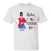 Rockin‘ The Teacher Life Personalized Shirt