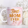 Best Mom Ever Pink Gift For Mom Coffee Mug