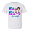 Like Mother Like Daughter Doll Oh Crap Personalized Shirt