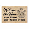 Welcome Home Human Servant Furry Overlord Cat Head Outline Personalized Doormat