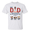 Forget Father‘s Day Dog Dad We Love You Everyday Personalized Shirt