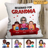Reserved For Grandma Doll Personalized Pillow (Insert Included)