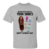 No One Could Ever Fill Your Shoes Father‘s Day Gift Personalized Shirt