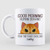 Good Morning Human Servant Fluffy Cat Half Face Personalized Mug