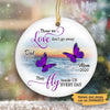 Butterflies Dont Fly Away Personalized Memorial Circle Ornament