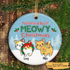 Cats Nothing Butt Meowy Christmas Personalized Circle Ornament