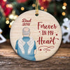 Christmas Dad Always With You Wood Texture Memorial Personalized Circle Ornament