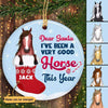 Christmas Dear Santa I‘ve Been A Good Horse Personalized Circle Ornament