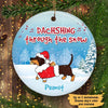 Christmas Dog Dachshund Dachshing Through The Snow Personalized Circle Ornament