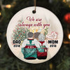 Christmas Home Dad Mom Always With You Memorial Personalized Circle Ornament