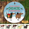 Dachshund Nothing Butt Doxie Christmas Dogs Personalized Circle Ornament