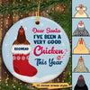 Dear Santa I‘ve Been Good Chicken Christmas Personalized Circle Ornament